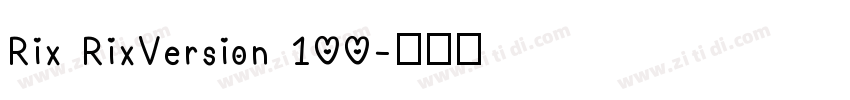 Rix RixVersion 100字体转换
